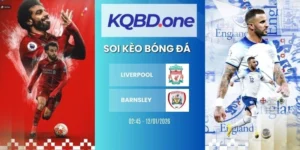 Soi kèo Liverpool vs Barnsley